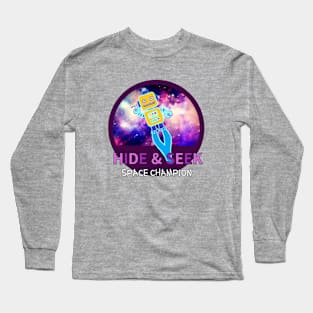 HIDE and SEEK SPACE CHAMPION Long Sleeve T-Shirt